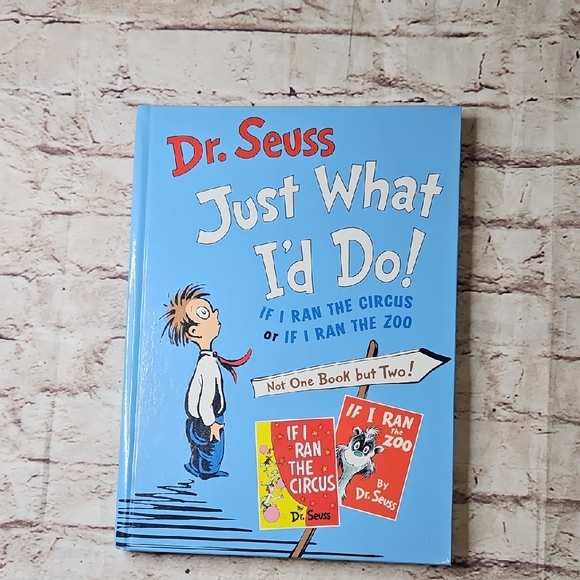 Dr. Seuss Other - Just what I'd do: If I Ran The Circus or If I‎ Ran The Zoo (Hardcover)